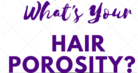 What's Your Hair Porosity?